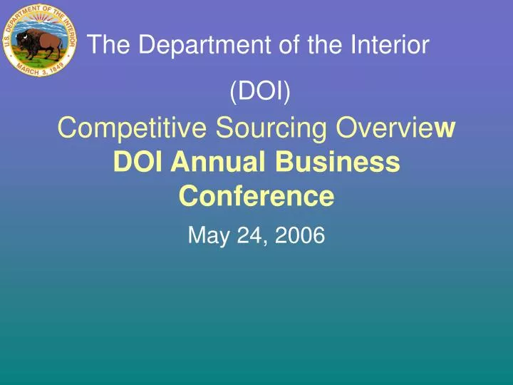 competitive sourcing overvie w doi annual business conference
