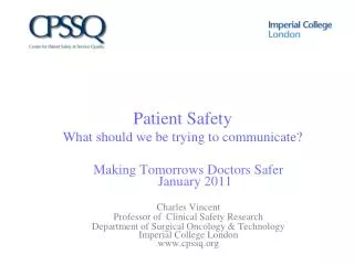 Patient Safety What should we be trying to communicate?