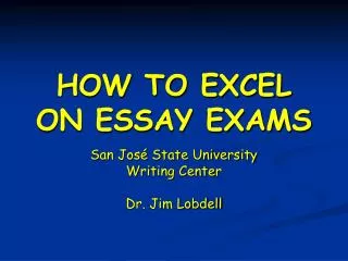 HOW TO EXCEL ON ESSAY EXAMS