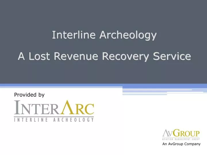 interline archeology a lost revenue recovery service