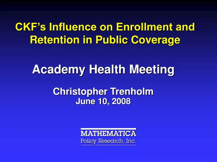 ckf s influence on enrollment and retention in public coverage