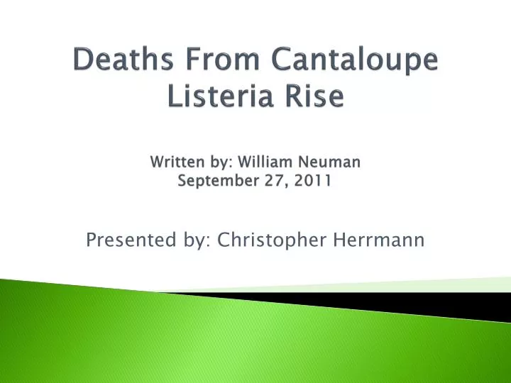 deaths from cantaloupe listeria rise written by william neuman september 27 2011