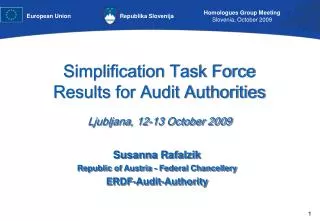 Simplification Task Force Results for Audit Authorities Ljubljana, 12-13 October 2009