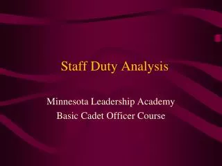 Staff Duty Analysis