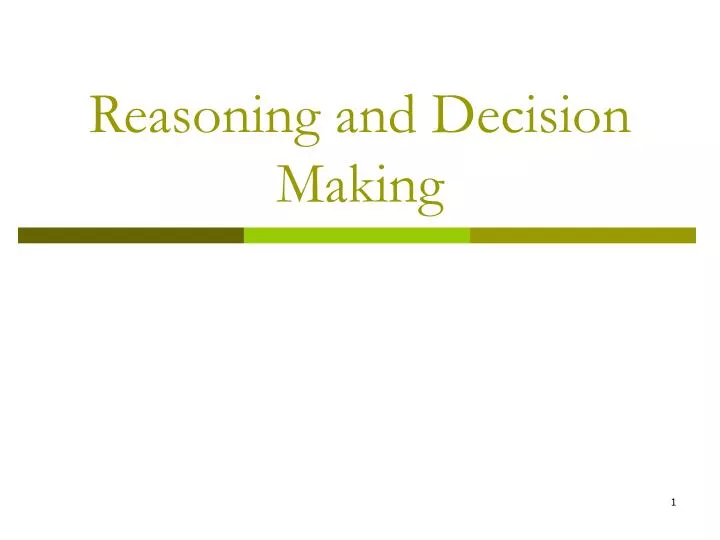 reasoning and decision making