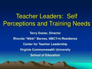 Teacher Leaders: Self Perceptions and Training Needs