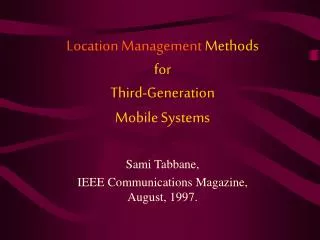 Location Management Methods for Third-Generation Mobile Systems