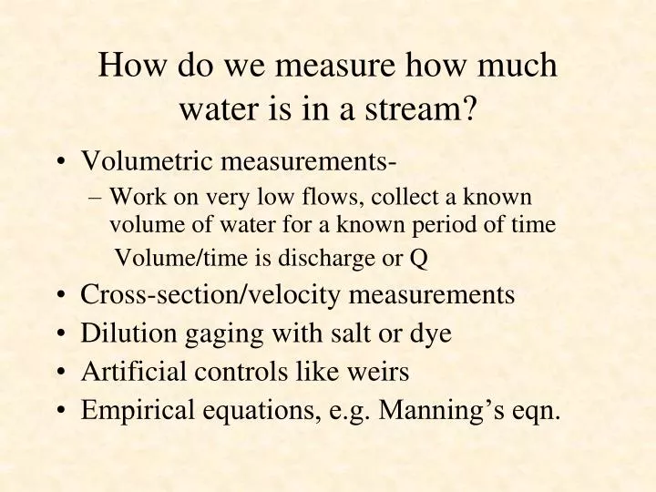 how do we measure how much water is in a stream