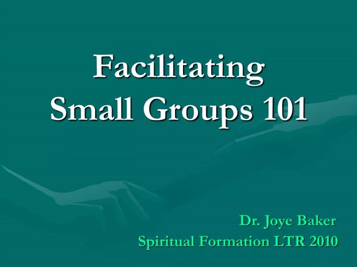 facilitating small groups 101