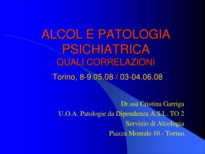 alcol e patologia psichiatrica quali correlazioni torino 8 9 05 08 03 04 06 08