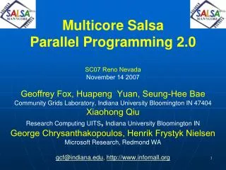 Multicore Salsa Parallel Programming 2.0