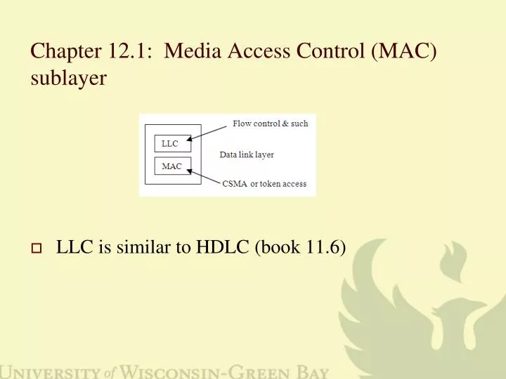 chapter 12 1 media access c ontrol mac sublayer