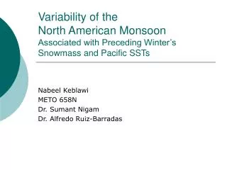 Variability of the North American Monsoon Associated with Preceding Winter’s Snowmass and Pacific SSTs