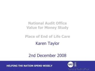 National Audit Office Value for Money Study Place of End of Life Care