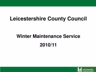 Leicestershire County Council Winter Maintenance Service 2010/11