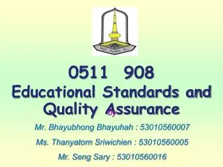 0511 908 Educational Standards and Quality Assurance