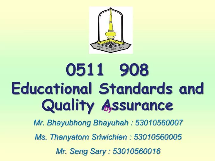 0511 908 educational standards and quality assurance