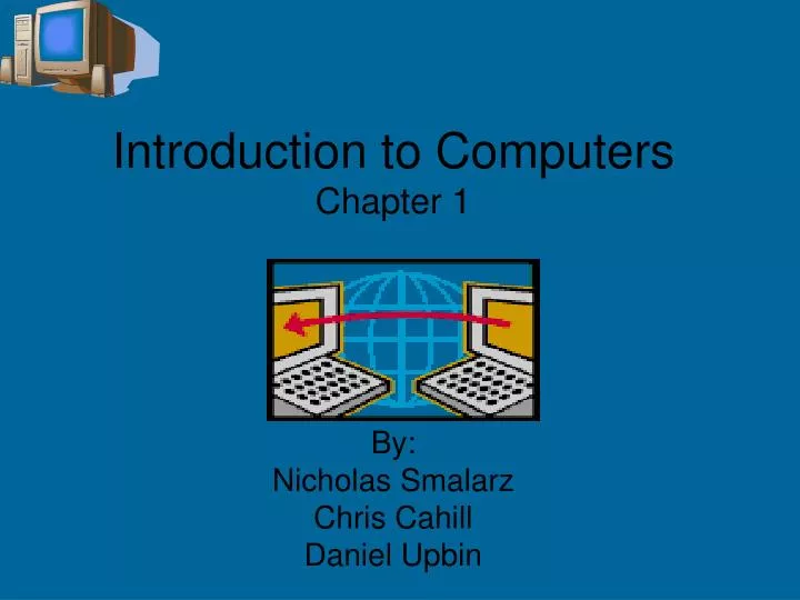 introduction to computers chapter 1