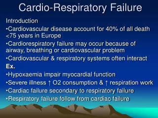 Cardio-Respiratory Failure