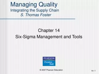 Managing Quality Integrating the Supply Chain S. Thomas Foster