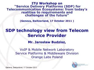 SDP technology view from Telecom Service Provider