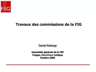 Travaux des commissions de la FIG