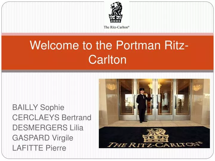 welcome to the portman ritz carlton