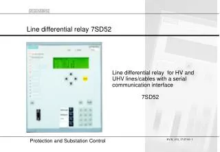 Line differential relay 7SD52