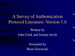 A Survey of Authentication Protocol Literature: Version 1.0