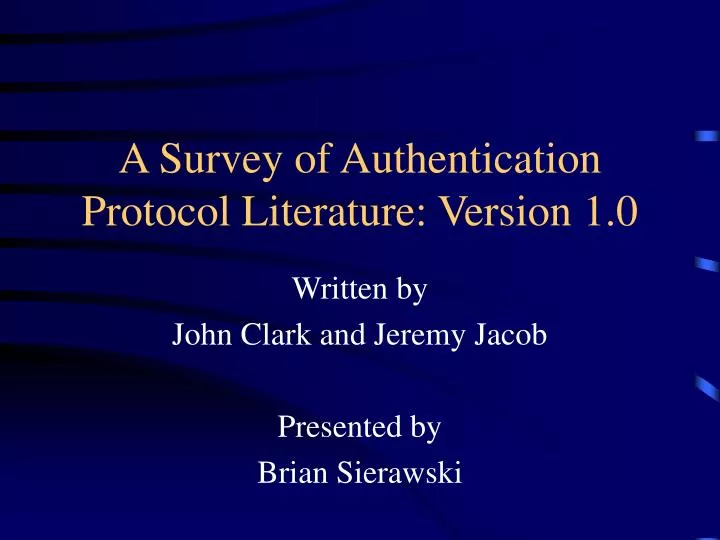 a survey of authentication protocol literature version 1 0