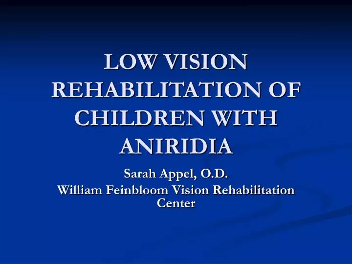 low vision rehabilitation of children with aniridia