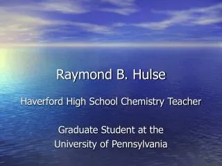 Raymond B. Hulse