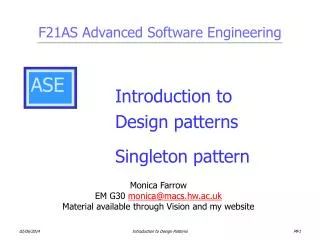Introduction to 			Design patterns 			Singleton pattern