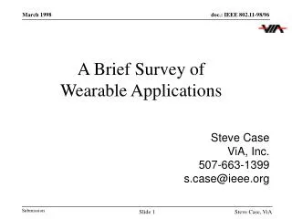 A Brief Survey of Wearable Applications