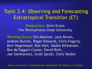 Topic 2.4: Observing and Forecasting Extratropical Transition (ET)