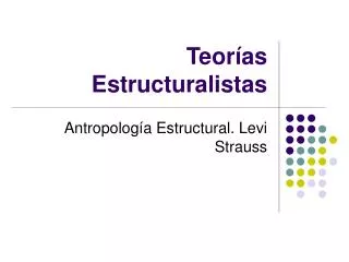 teor as estructuralistas