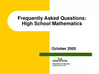 Frequently Asked Questions: High School Mathematics