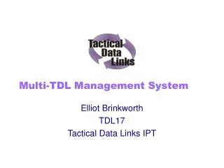 Multi-TDL Management System