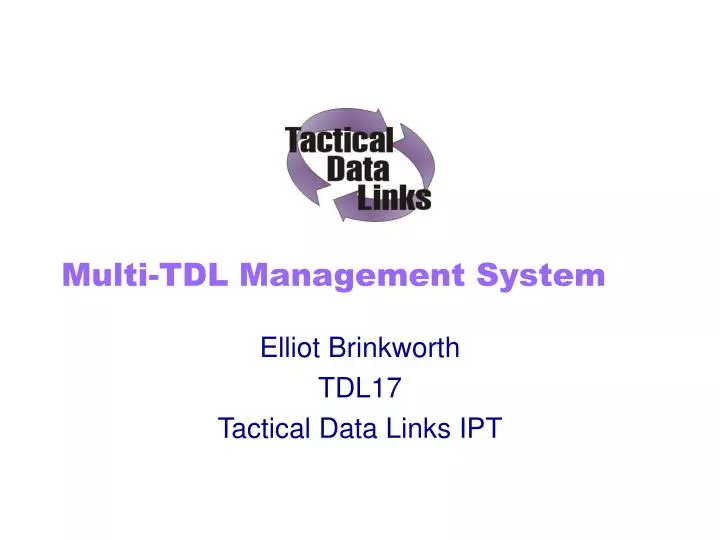multi tdl management system