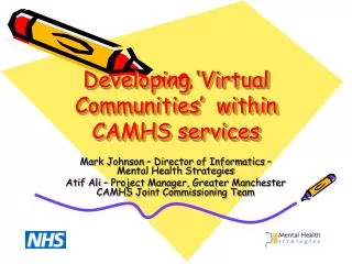 Developing ‘Virtual Communities’ within CAMHS services
