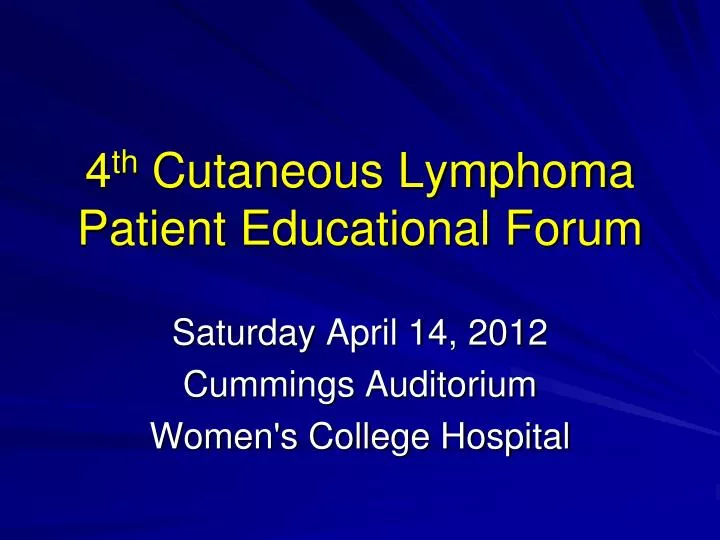 4 th cutaneous lymphoma patient educational forum