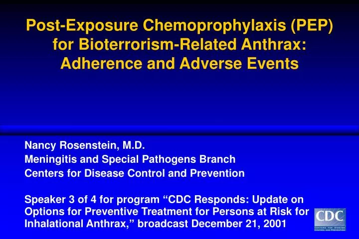 post exposure chemoprophylaxis pep for bioterrorism related anthrax adherence and adverse events