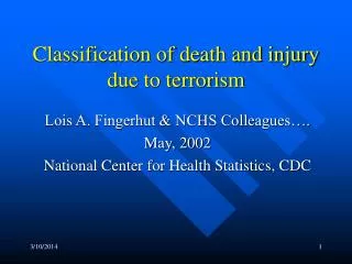 Classification of death and injury due to terrorism