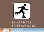 Rollerblade Braking System - slide 1