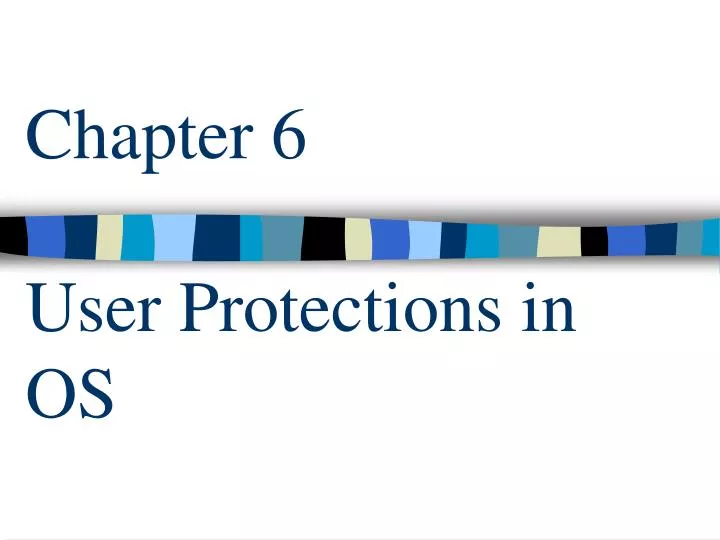 chapter 6 user protections in os