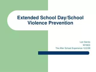Extended School Day/School Violence Prevention