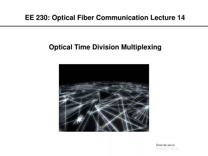ee 230 optical fiber communication lecture 14