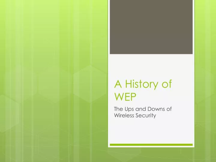 a history of wep