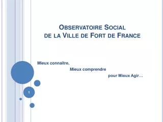 Observatoire Social de la Ville de Fort de France