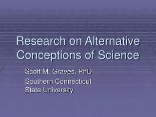 Research on Alternative Conceptions of Science